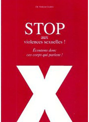 Stop aux violences sexuelles. Dr Violaine GUERIN.