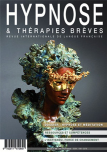 © Michel Levy. Pour acheter ce numéro de la Revue Hypnose & Thérapies Brèves à l’unité, ou vous abonner, cliquez ici © Michel Levy. Pour acheter ce numéro de la Revue Hypnose & Thérapies Brèves à l’unité, ou vous abonner, cliquez ici