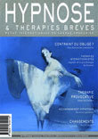 Pour lire la suite et vous abonner à la Revue Hypnose et Thérapies Brèves... Pour lire la suite et vous abonner à la Revue Hypnose et Thérapies Brèves...
