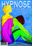 Transe, ripailles et émergence. Revue Hypnose Thérapies Brèves 31 Transe, ripailles et émergence. Revue Hypnose Thérapies Brèves 31