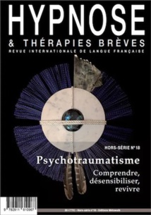 La «greffe mythique» en psychotraumatologie. HS18 de la Revue Hypnose & Thérapies Brèves: Le Psychotraumatisme.