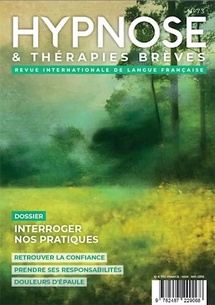 Pour commander la Revue Hypnose & Thérapies brèves n°73 Pour commander la Revue Hypnose & Thérapies brèves n°73