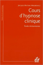 Formation Jacques-Antoine Malarewicz "Hypnose et Stratégie" ouverte à tous ! Formation Jacques-Antoine Malarewicz "Hypnose et Stratégie" ouverte à tous !
