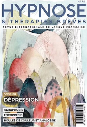 Commandez la Revue Hypnose et Thérapies Brèves 79. Commandez la Revue Hypnose et Thérapies Brèves 79.