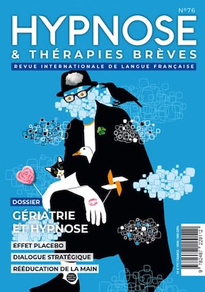 Commandez la Revue Hypnose & Thérapies brèves n°76 Commandez la Revue Hypnose & Thérapies brèves n°76