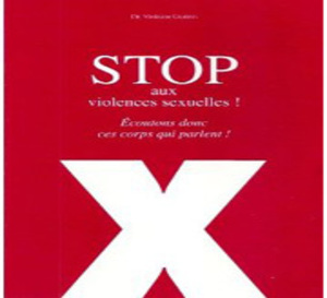 Stop aux violences sexuelles. Dr Violaine GUERIN.