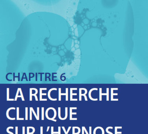 La recherche clinique en hypnose La recherche clinique en hypnose