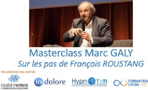 Masterclass du Dr Marc GALY: sur les pas de François ROUSTANG