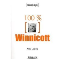 100% Winnicott d'Anne Lefèvre